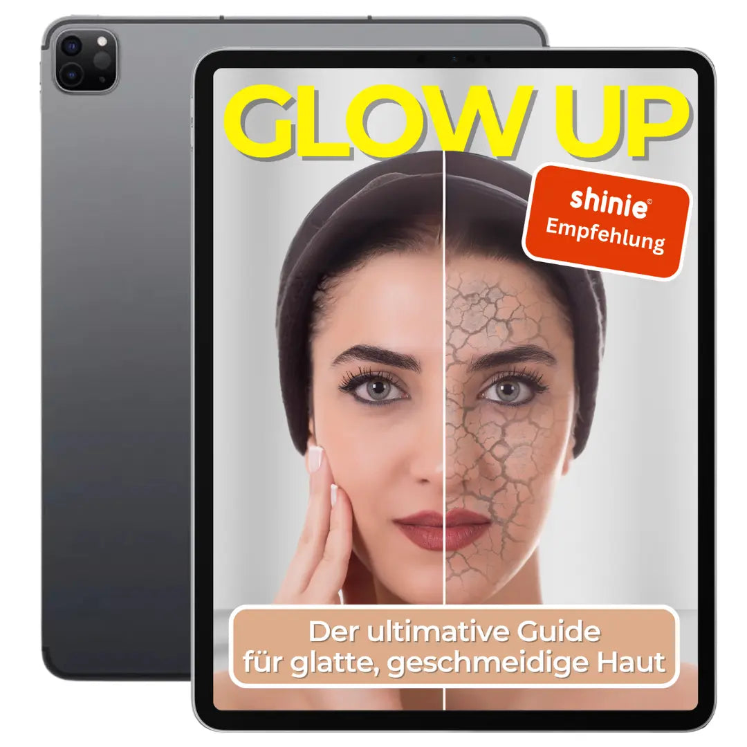 🎁E-BOOK Glow Up: Der ultimative Guide für glatte, geschmeidige Haut Shinie